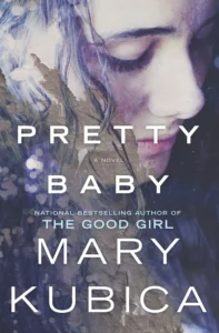 Featured image for Zusammenfassung von 'Pretty Baby' von Mary Kubica