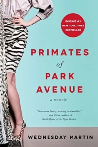 Featured image for Zusammenfassung von "Primates of Park Avenue" von Wednesday Martin