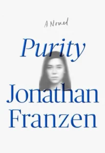 Featured image for Zusammenfassung von 'Purity' von Jonathan Franzen