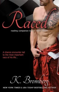 Featured image for Zusammenfassung von 'Raced' von K. Bromberg