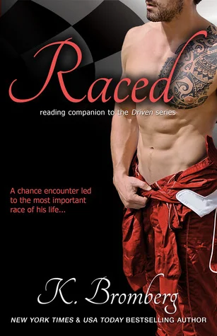 Featured image for Zusammenfassung von 'Raced' von K. Bromberg
