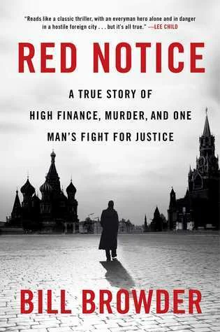 Featured image for Zusammenfassung von 'Red Notice: A True Story of High Finance, Murder, and One Man's Fight for Justice' von Bill Browder