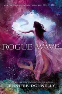 Featured image for Zusammenfassung von "Rogue Wave" von Jennifer Donnelly
