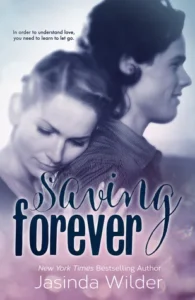 Featured image for Zusammenfassung von 'Saving Forever' von Jasinda Wilder