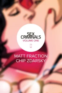 Featured image for Zusammenfassung von 'Sex Criminals, Vol. 1: One Weird Trick' von Matt Fraction