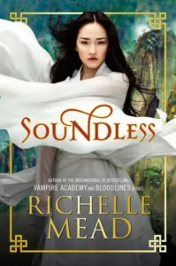 Featured image for Zusammenfassung von 'Soundless' von Richelle Mead