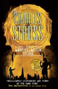 Featured image for Zusammenfassung von „The Annihilation Score“ von Charles Stross