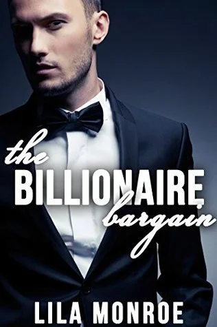Featured image for Zusammenfassung von 'The Billionaire Bargain' von Lila Monroe