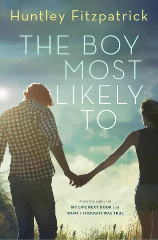 Featured image for Zusammenfassung von 'The Boy Most Likely To' von Huntley Fitzpatrick