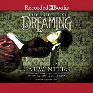 Featured image for Zusammenfassung von 'The Cure for Dreaming' von Cat Winters