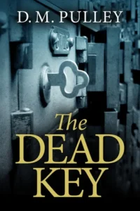 Featured image for Zusammenfassung von „The Dead Key“ von D.M. Pulley