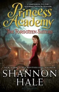 Featured image for Zusammenfassung von "Princess Academy: Die vergessenen Schwestern" von Shannon Hale
