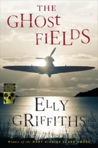 Featured image for Zusammenfassung von "The Ghost Fields" von Elly Griffiths