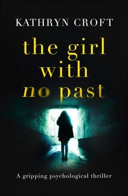 Featured image for Zusammenfassung von 'The Girl With No Past' von Kathryn Croft