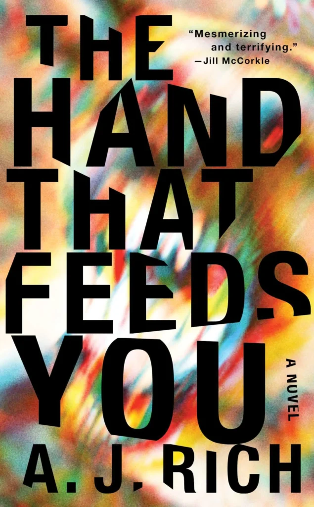 Featured image for Zusammenfassung von „The Hand That Feeds You“ von A.J. Rich