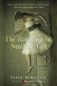 Featured image for Zusammenfassung von 'The Haunting of Sunshine Girl' von Paige McKenzie