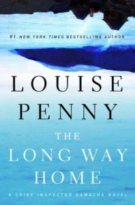 Featured image for Zusammenfassung von 'Der lange Weg nach Hause' von Louise Penny