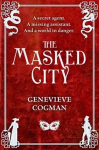 Featured image for Zusammenfassung von 'Die maskierte Stadt' von Genevieve Cogman