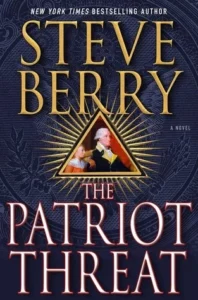 Featured image for Zusammenfassung von 'Die Patriot-Bedrohung' von Steve Berry
