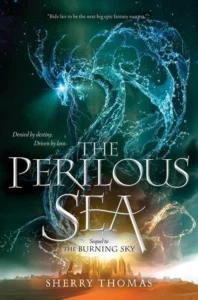 Featured image for "Zusammenfassung von 'The Perilous Sea' von Sherry Thomas"