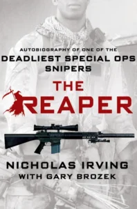 Featured image for Zusammenfassung von 'The Reaper: Autobiographie eines der tödlichsten Scharfschützen der Spezialkräfte' von Nicholas Irving