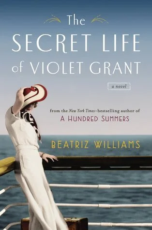Featured image for Zusammenfassung von 'Das geheime Leben der Violet Grant' von Beatriz Williams