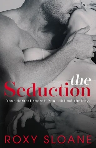 Featured image for Zusammenfassung von 'The Seduction' von Roxy Sloane