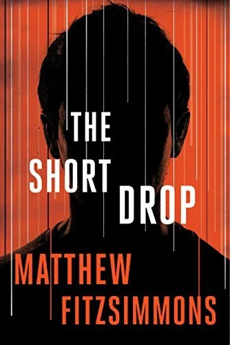 Featured image for Zusammenfassung von „The Short Drop“ von Matthew FitzSimmons