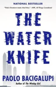 Featured image for "Zusammenfassung von 'The Water Knife' von Paolo Bacigalupi"