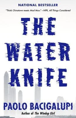 Featured image for "Zusammenfassung von 'The Water Knife' von Paolo Bacigalupi"