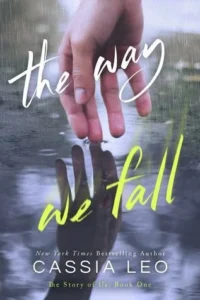 Featured image for Zusammenfassung von 'The Way We Fall' von Cassia Leo