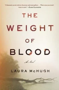 Featured image for Zusammenfassung von 'The Weight of Blood' von Laura McHugh