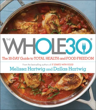 Featured image for Zusammenfassung von 'The Whole30' von Melissa Urban und Dallas Hartwig
