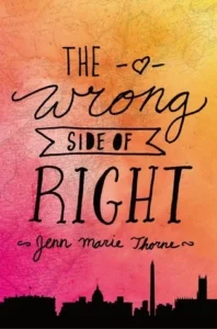 Featured image for Zusammenfassung von „The Wrong Side of Right“ von Jennifer Marie Thorne