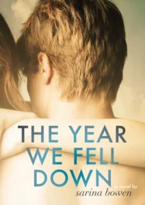 Featured image for Zusammenfassung von „The Year We Fell Down“ von Sarina Bowen