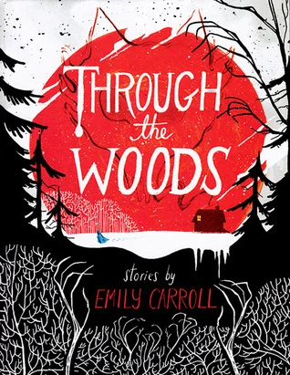 Featured image for Zusammenfassung von 'Through the Woods' von Emily Carroll