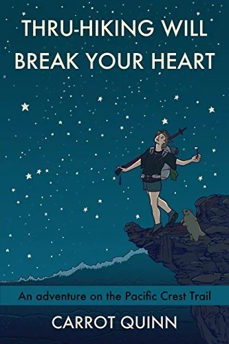 Featured image for Zusammenfassung von 'Thru-Hiking Will Break Your Heart: An Adventure on the Pacific Crest Trail' von Carrot Quinn