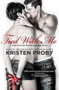 Featured image for Zusammenfassung von "Tied With Me" von Kristen Proby