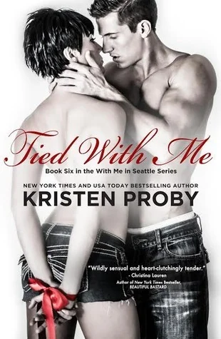 Featured image for Zusammenfassung von "Tied With Me" von Kristen Proby