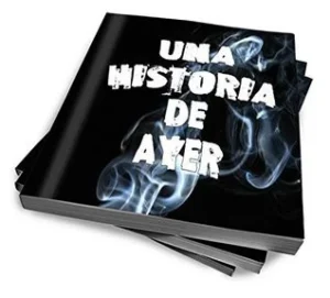 Featured image for Zusammenfassung von 'Una Historia de Ayer' von Sergio Cobo