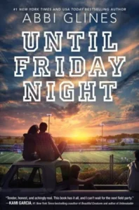 Featured image for Zusammenfassung von „Until Friday Night“ von Abbi Glines