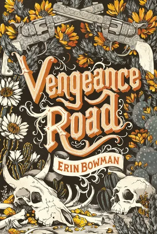 Featured image for Zusammenfassung von 'Vengeance Road' von Erin Bowman