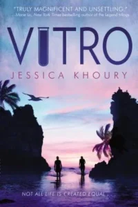 Featured image for Zusammenfassung von 'Vitro' von Jessica Khoury