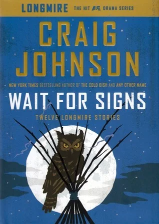 Featured image for "Zusammenfassung von 'Warte auf Zeichen: Zwölf Longmire-Geschichten' von Craig Johnson"