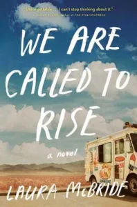Featured image for Zusammenfassung von 'We Are Called to Rise' von Laura McBride