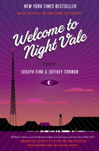 Featured image for Zusammenfassung von 'Willkommen in Night Vale' von Joseph Fink und Jeffrey Cranor