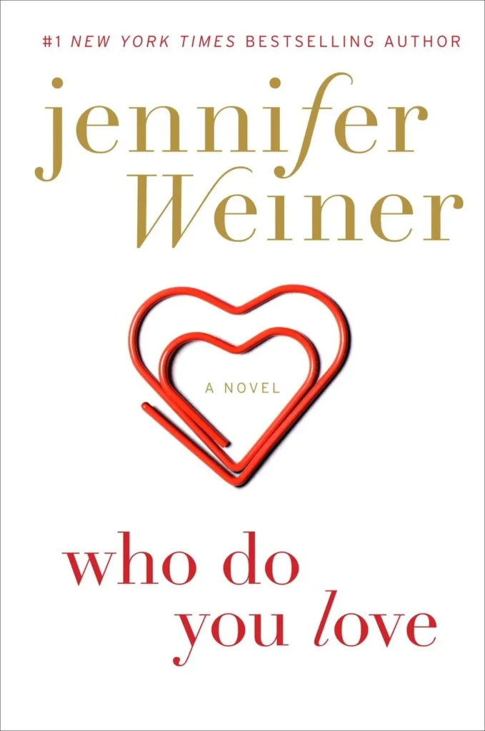 Featured image for Zusammenfassung von 'Wer liebt, der liebt' von Jennifer Weiner