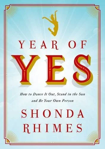 Featured image for Zusammenfassung von 'Year of Yes' von Shonda Rhimes