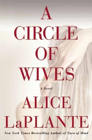 Featured image for Zusammenfassung von „A Circle of Wives“ von Alice LaPlante