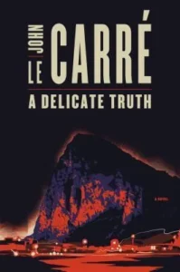 Featured image for Zusammenfassung von 'Eine zarte Wahrheit' von John le Carré